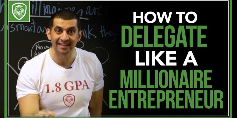 How to Delegate Like a Millionaire Entrepreneur cipads freeads
