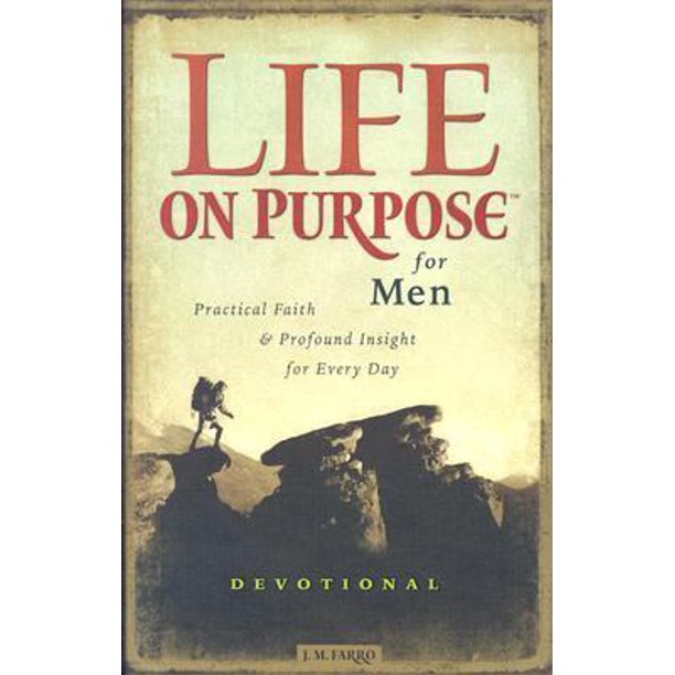 Life on Purpose Devotional for Men: Practical Faith and Profound Insight for Every Day (Hardcover - Used) Book Review From Walmart