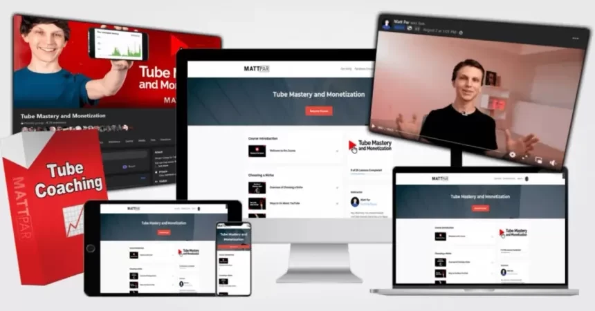 Tube Mastery and Monetization by Matt Par cipads freeads