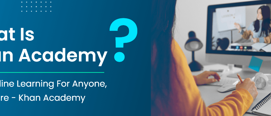Khan Academy Online Courses - Learn Anything, On Your Schedule Business Review cipads freeads