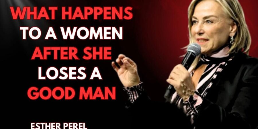 What Happens to a Woman After She Loses a Good Man ESTHER PEREL video review cipads freeads in the news
