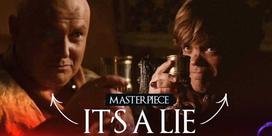 Power Is a Lie Varys Masterclass Explained cipads freeads in the news
