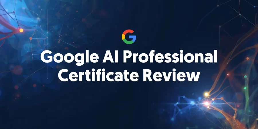 Google AI Professional Certificate - Is it Worth It cipads freeads in the news Google AI Professional Certificate - Is it Worth It cipads freeads in the news