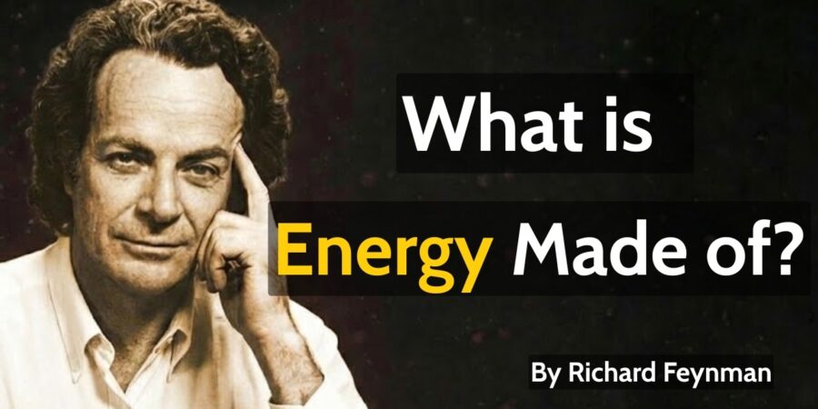 What Is Energy Made Of The Strange Answer from Quantum Physics Richard Feynman Explains cipads freeads in the news