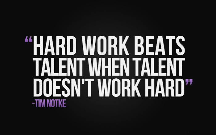 This Is Why Hard Work Always Beats Talent cipads freeads in the news