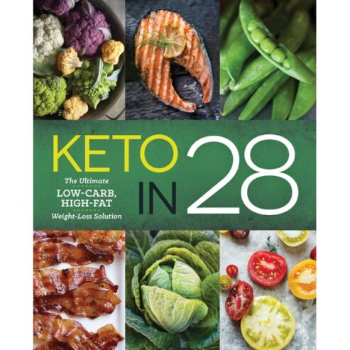 Keto in 28: The Ultimate Low-Carb, High-Fat Weight-Loss Solution (Paperback)