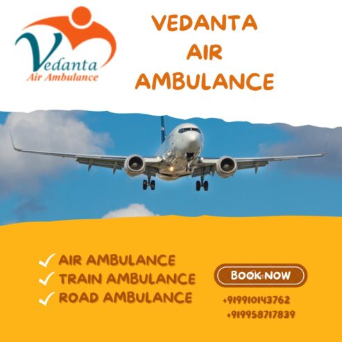 Pick Vedanta Air Ambulance in Patna with Highly Qualified Medical Staff