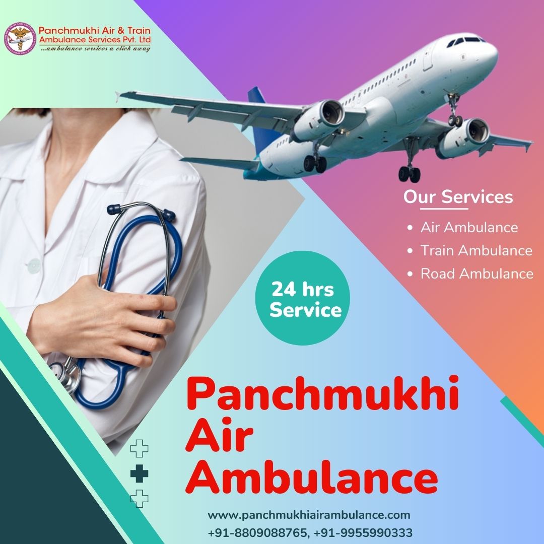 Use Panchmukhi Air and Train Ambulance in Patna for Emergency Patient Shifting