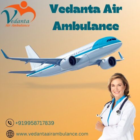 Get Vedanta Air Ambulance in Kolkata with Matchless Medical Support