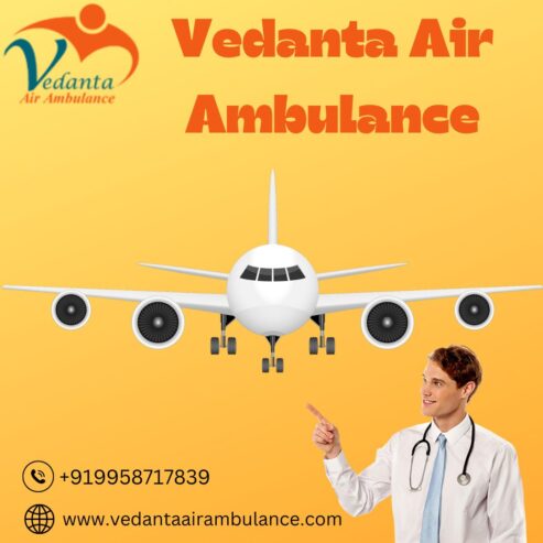 Pick Vedanta Air Ambulance in Patna with Top-notch Medical Amenities